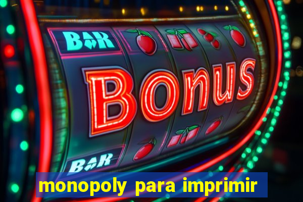 monopoly para imprimir